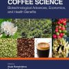 Coffee Science: Biotechnological Advances, Economics, and Health Benefits (EPUB)