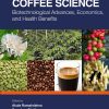 Coffee Science: Biotechnological Advances, Economics, and Health Benefits (Original PDF from Publisher)