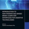 Introduction to Non-Invasive EEG-Based Brain-Computer Interfaces for Assistive Technologies (Original PDF from Publisher)