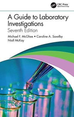 A Guide to Laboratory Investigations, 7th Edition (Original PDF from Publisher)