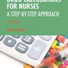 Drug Calculations for Nurses: A Step-by-Step Approach, 5th Edition (Original PDF from Publisher)