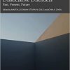 Dissociation and the Dissociative Disorders: Past, Present, Future, 2nd Edition (Original PDF from Publisher)