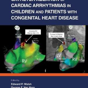 Catheter Ablation of Cardiac Arrhythmias in Children and Patients with Congenital Heart Disease (Original PDF from Publisher)