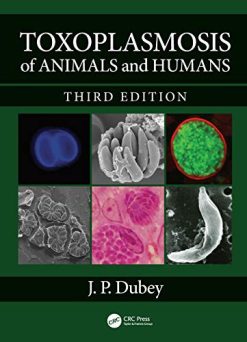 Toxoplasmosis of Animals and Humans, 3rd Edition (Original PDF from Publisher)