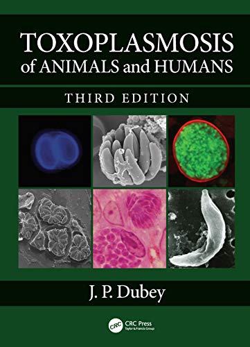 Toxoplasmosis of Animals and Humans, 3rd Edition (Original PDF from Publisher)