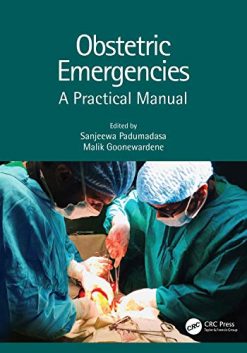 Obstetric Emergencies: A Practical Manual (Original PDF from Publisher)