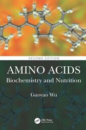 Amino Acids (2nd ed.) : Biochemistry and Nutrition (Original PDF from Publisher)