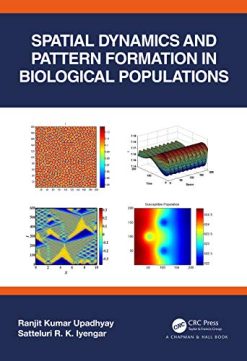 Spatial Dynamics and Pattern Formation in Biological Populations (Original PDF from Publisher)