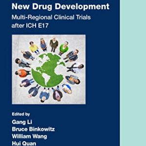 Simultaneous Global New Drug Development: Multi-Regional Clinical Trials after ICH E17 (Chapman & Hall/CRC Biostatistics Series) (Original PDF from Publisher)