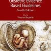 Obstetric Evidence Based Guidelines, 4th Edition (Original PDF from Publisher)