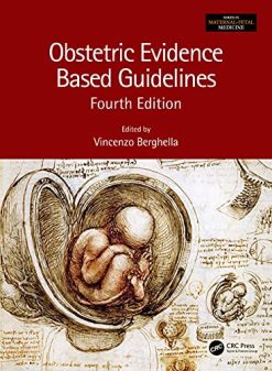 Obstetric Evidence Based Guidelines, 4th Edition (Original PDF from Publisher)