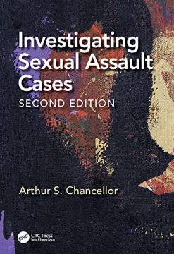 Investigating Sexual Assault Cases, 2nd Edition (Original PDF from Publisher)