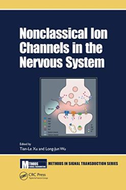 Nonclassical Ion Channels in the Nervous System (Methods in Signal Transduction Series) (Original PDF from Publisher)