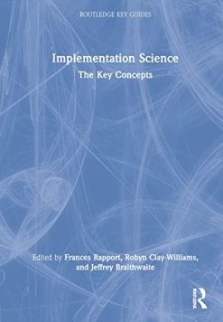 Implementation Science: The Key Concepts (Routledge Key Guides) (Original PDF from Publisher)