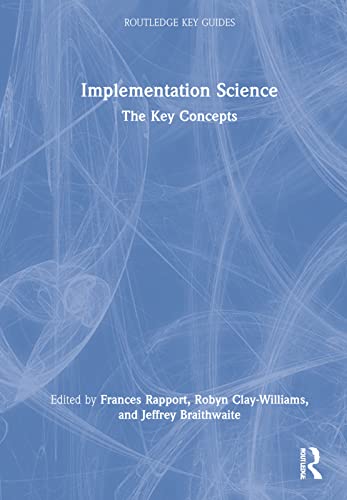 Implementation Science: The Key Concepts (Routledge Key Guides) (Original PDF from Publisher)