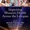 Improving Women’s Health Across the Lifespan (Original PDF from Publisher)