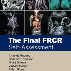 The Final FRCR: Self-Assessment (MasterPass) (Original PDF from Publisher)