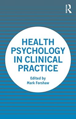 Health Psychology in Clinical Practice (Original PDF from Publisher)