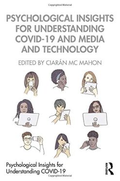 Psychological Insights for Understanding COVID-19 and Media and Technology (Original PDF from Publisher)