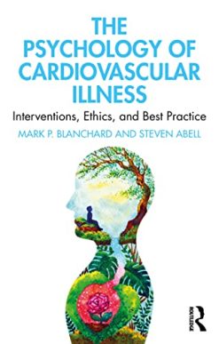 The Psychology of Cardiovascular Illness: Interventions, Ethics, and Best Practice (Original PDF from Publisher)