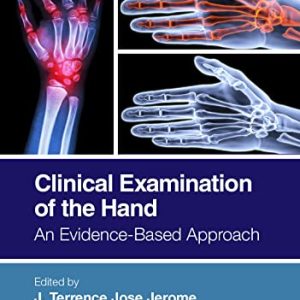 Clinical Examination of the Hand: An Evidence-Based Approach (Original PDF from Publisher)