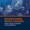 Research During Medical Residency (Original PDF from Publisher)