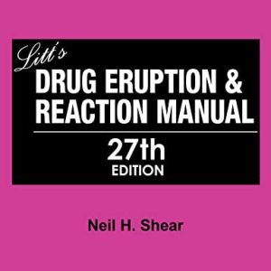 Litt’s Drug Eruption & Reaction Manual, 27th edition (Original PDF from Publisher)