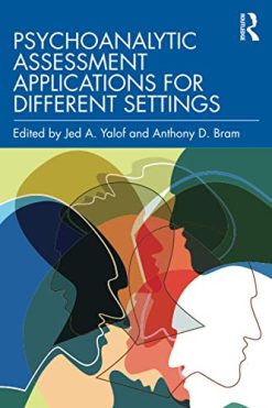 Psychoanalytic Assessment Applications for Different Settings (Original PDF from Publisher)