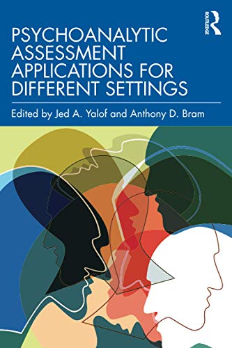 Psychoanalytic Assessment Applications for Different Settings (Original PDF from Publisher)