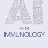 AI for Immunology (AI for Everything) (Original PDF from Publisher)