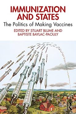 Immunization and States: The Politics of Making Vaccines (Original PDF from Publisher)