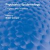 Psychiatric Epidemiology: Progress and Prospects (Routledge Revivals) (EPUB)