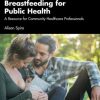 Breastfeeding for Public Health (Original PDF from Publisher)