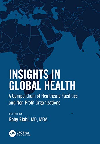 Insights in Global Health: A Compendium of Healthcare Facilities and Nonprofit Organizations (Original PDF from Publisher)