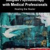 Jungian Psychotherapy with Medical Professionals (Original PDF from Publisher)