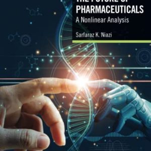 The Future of Pharmaceuticals (Original PDF from Publisher)