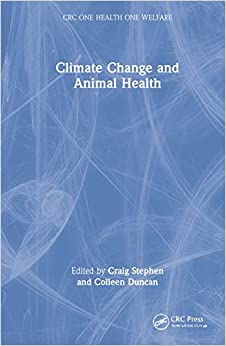 Climate Change and Animal Health (CRC One Health One Welfare), 1st edition (Original PDF from Publisher)