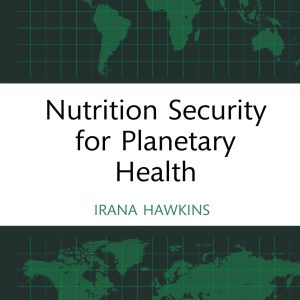 Nutrition Security for Planetary Health (Original PDF from Publisher)
