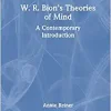 W. R. Bion’s Theories of Mind: A Contemporary Introduction (Routledge Introductions to Contemporary Psychoanalysis) (EPUB)
