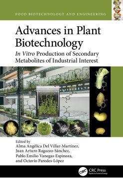 Advances in Plant Biotechnology: In Vitro Production of Secondary Metabolites of Industrial Interest (Original PDF from Publisher)