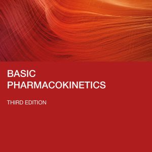 Basic Pharmacokinetics, 3rd Edition (Original PDF from Publisher)
