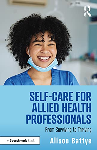 Self-Care for Allied Health Professionals: From Surviving to Thriving (Original PDF from Publisher)