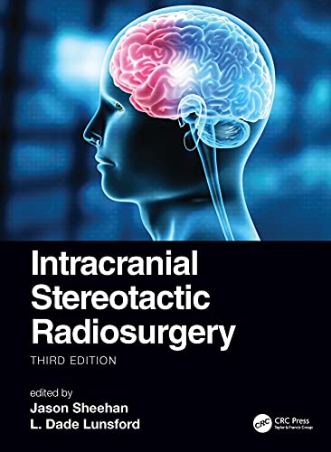 Intracranial Stereotactic Radiosurgery, 3rd edition (Original PDF from Publisher)
