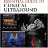 Clark’s Essential Guide to Clinical Ultrasound (Clark’s Companion Essential Guides), 1st edition (Original PDF from Publisher)