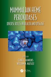 Mammalian Heme Peroxidases : Diverse Roles in Health and Disease (Original PDF from Publisher)