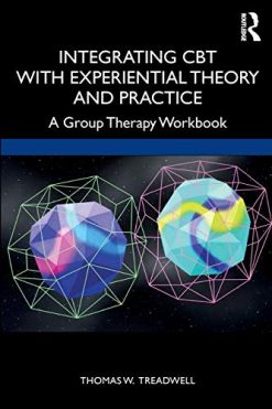 Integrating CBT with Experiential Theory and Practice (Original PDF from Publisher)
