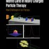 Monte Carlo in Heavy Charged Particle Therapy: New Challenges in Ion Therapy (Original PDF from Publisher)