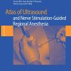 Atlas of Ultrasound- and Nerve Stimulation-Guided Regional Anesthesia (Original PDF from Publisher)