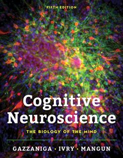 Cognitive Neuroscience: The Biology of the Mind, 5th Edition (Original PDF from Publisher)