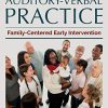 Auditory-verbal Practice: Family-centered Early Intervention, 2nd Edition (Original PDF from Publisher)